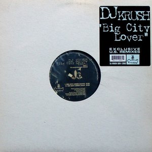 Big City Lover (Exclusive U.S. Remixes)