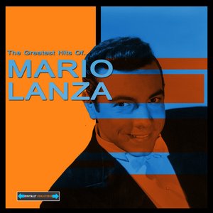 The Greatest Hits of Mario Lanza