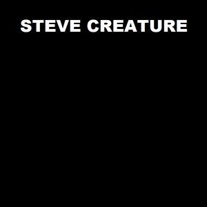 Steve Creature