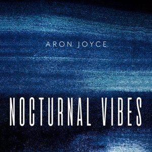Nocturnal Vibes - Single