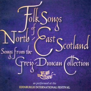 Folk Songs of North East Scotland