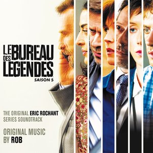 Le Bureau des Légendes - Saison 5 (Original Series Soundtrack)