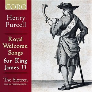 Royal Welcome Songs for King James II