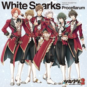 『ツキウタ。THE ANIMATION2』主題歌「White Sparks」/Procellarum - Single