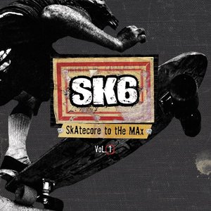 Skatecore To The Max, Vol. 1