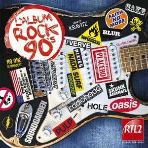 L'album Rock 90's