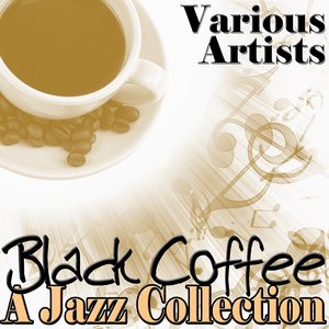 Black Coffee - A Jazz Collection