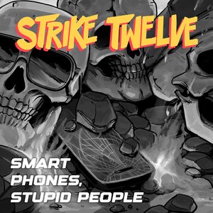 Smart Phones, Stupid People - Single