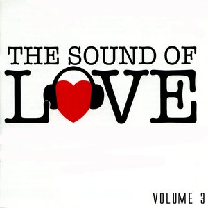 The Sound Of Love Volume 3