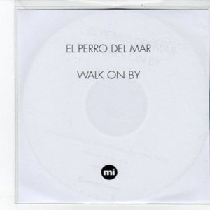 Walk On By - Single