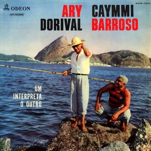 Ary Barroso & Dorival Caymmi (Remastered)