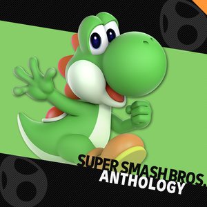 Super Smash Bros. Anthology Vol. 07 - Yoshi
