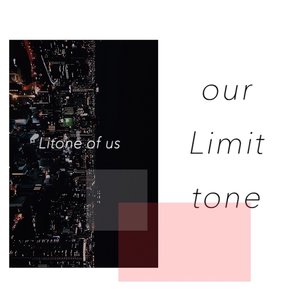 our Limit tone