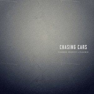 Chasing Cars - Single