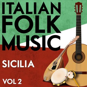 Italian Folk Music Sicilia Vol. 2