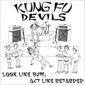 Look Like Bum, Act Like Retarded