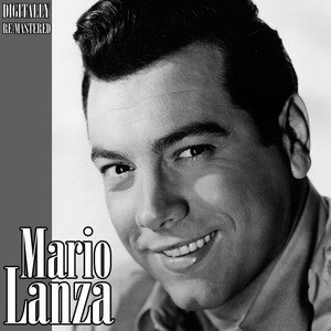 Mario Lanza (Digitally Re-Mastered)