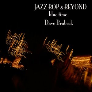 Jazz - Bop & Beyond - Blue Time - Dave Brubeck