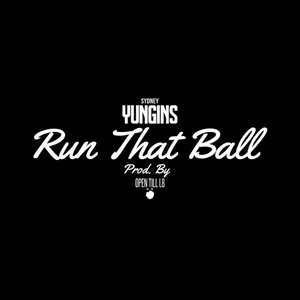 Run That Ball