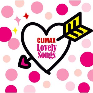 CLIMAX Lovely Songs