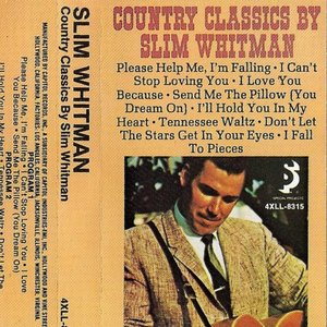 Country Classics by Slim Whitman
