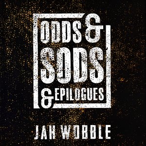 Odds & Sods & Epilogues