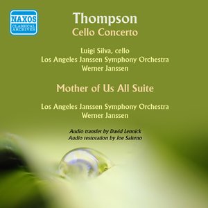 Thompson: Cello Concerto - Mother of Us All Suite
