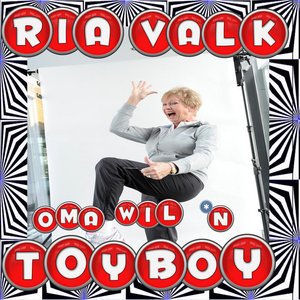 Oma Wil 'n Toy Boy - Single