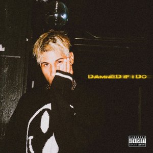 Image pour 'DAMNED IF I DO'
