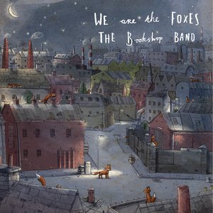 We Are The Foxes