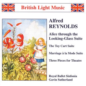 Reynolds, A.: Alice Through the Looking Glass Suite