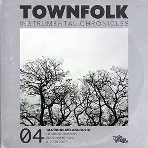 Glorious Melancholia [TOWNFOLK Instrumental Chronicles 04]