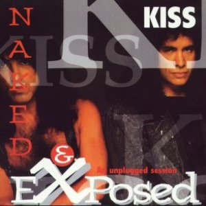 Naked & Exposed: An Unplugged Session