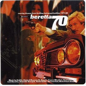 “Beretta 70: Roaring Themes from Thrilling Italian Police Films”的封面