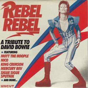 “Rebel Rebel: A Tribute to David Bowie”的封面