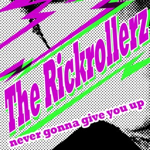 Image for 'The Rickrollerz'