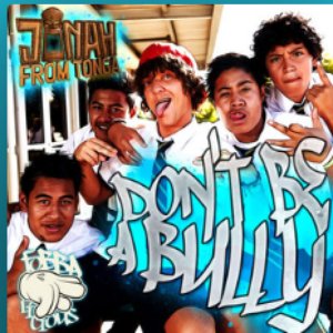 Don't Be a Bully (Music from the TV Series "Jonah from Tonga")