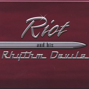 Riot and his Rhythm Devils