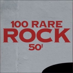 100 Rare Rock 50'