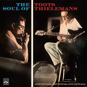 The Soul of Toots Thielemans