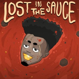 Lost In The Sauce