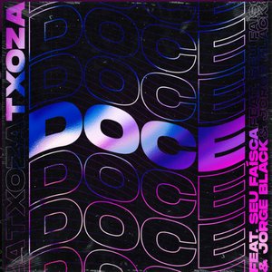 Doce (feat. Jorge Black & Seu Faísca) - Single