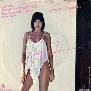 Quando (Mi Sto Innamorando) / A Chi La Do Stasera