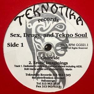 Sex, Drugs And Tekno Soul