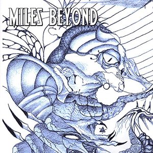 Miles Beyond [Explicit]