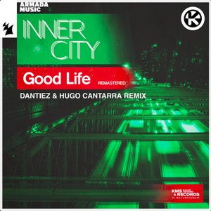 Good Life (Dantiez & Hugo Cantarra Remix)