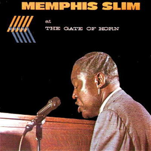 Memphis Slim at the Gate of Horn cover