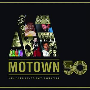 Motown 50: Yesterday, Today, Forever [Disc 1]