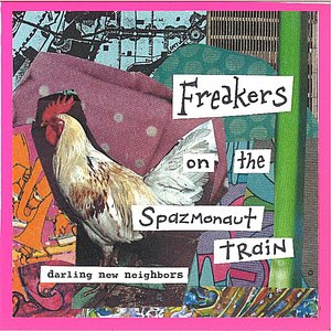 Freakers on the Spazmonaut Train