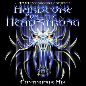 Hardcore for the Headstrong